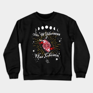Yellowjackets the wilderness has chosen Crewneck Sweatshirt